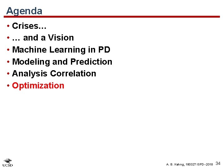 Agenda • Crises… • … and a Vision • Machine Learning in PD •
