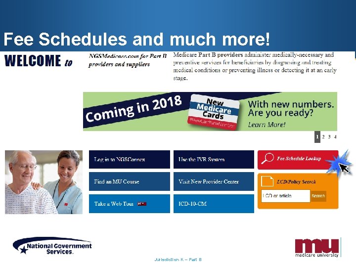 Fee Schedules and much more! Jurisdiction K – Part B 