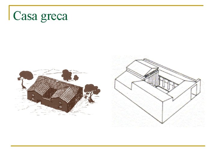 Casa greca 