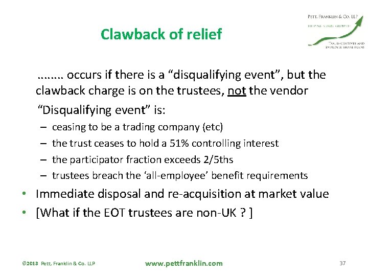 Clawback of relief . . . . occurs if there is a “disqualifying event”,