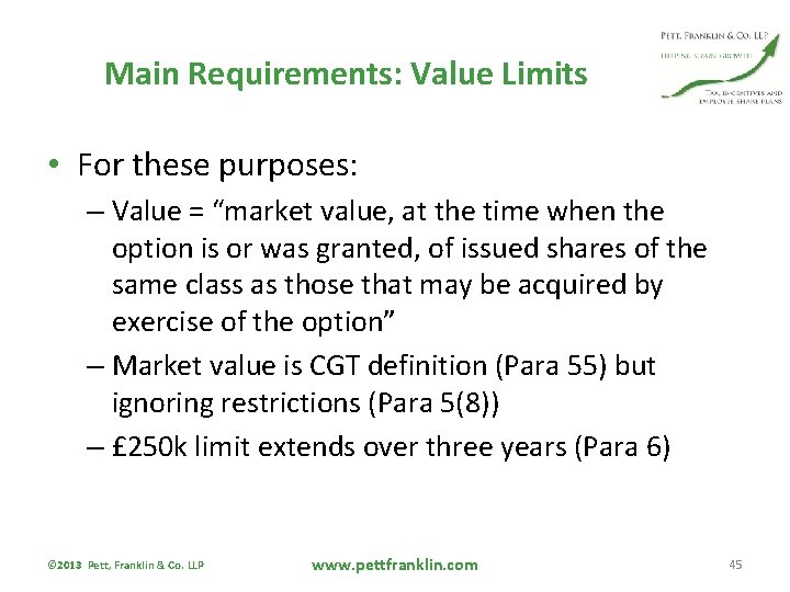 Main Requirements: Value Limits • For these purposes: – Value = “market value, at
