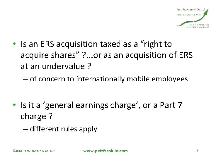  • Is an ERS acquisition taxed as a “right to acquire shares” ?