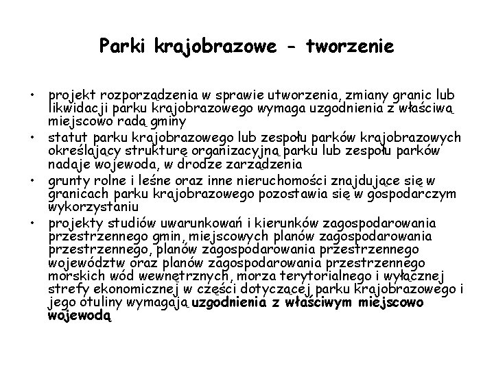 Parki krajobrazowe - tworzenie • projekt rozporządzenia w sprawie utworzenia, zmiany granic lub likwidacji