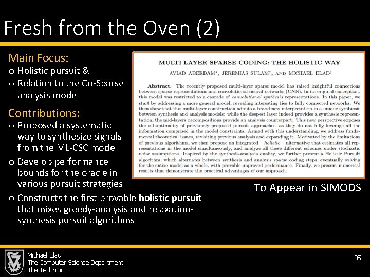 Fresh from the Oven (2) Main Focus: o Holistic pursuit & o Relation to