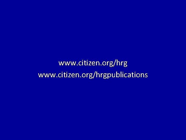www. citizen. org/hrgpublications 
