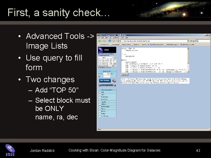 First, a sanity check… • Advanced Tools -> Image Lists • Use query to First, a sanity check… • Advanced Tools -> Image Lists • Use query to