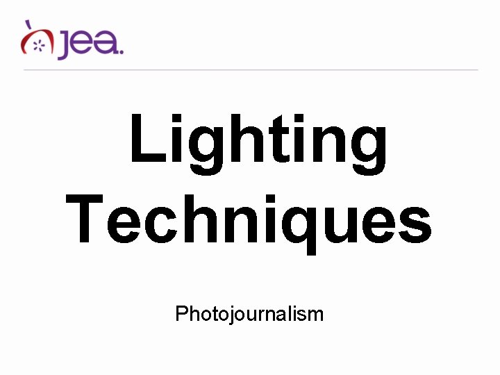 Lighting Techniques Photojournalism 