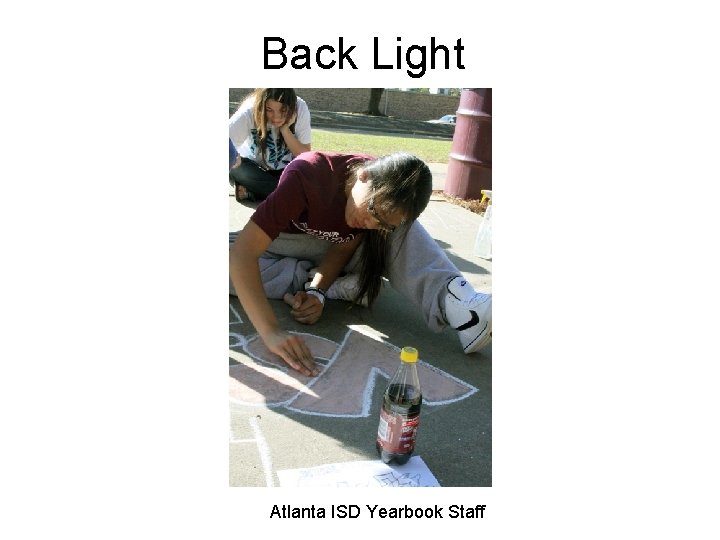 Back Light Atlanta ISD Yearbook Staff 