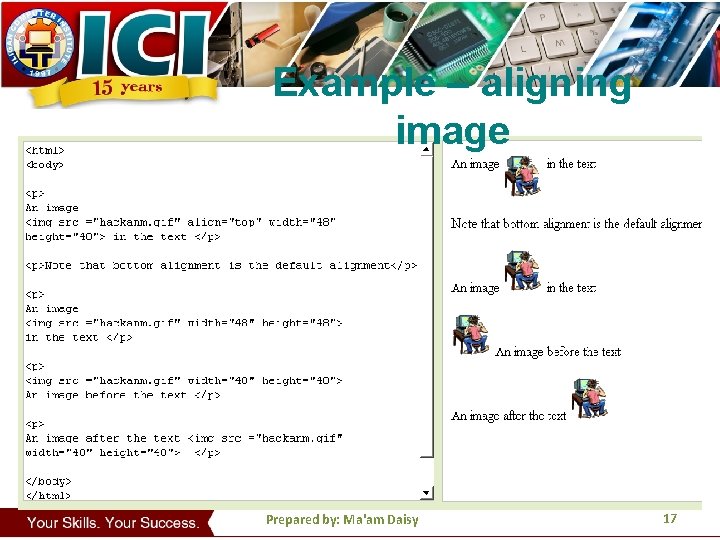 Example – aligning image Prepared by: Ma'am Daisy 17 