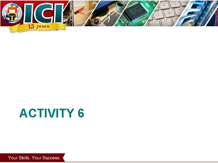 ACTIVITY 6 