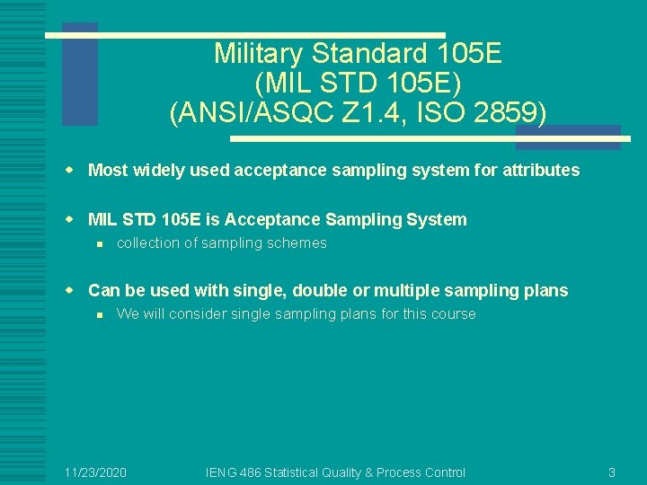 Military Standard 105 E (MIL STD 105 E) (ANSI/ASQC Z 1. 4, ISO 2859)