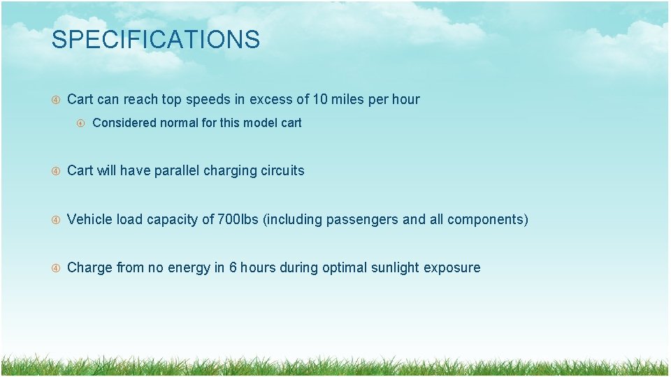 SPECIFICATIONS Cart can reach top speeds in excess of 10 miles per hour Considered SPECIFICATIONS Cart can reach top speeds in excess of 10 miles per hour Considered