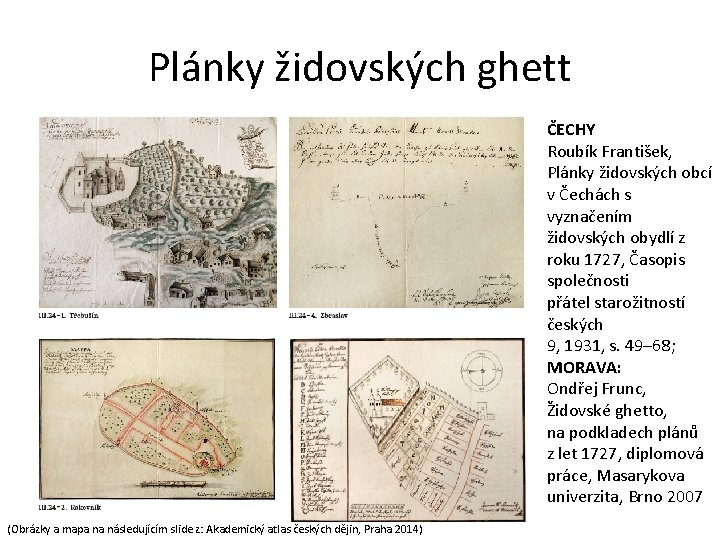 Plánky židovských ghett ČECHY Roubík František, Plánky židovských obcí v Čechách s vyznačením židovských