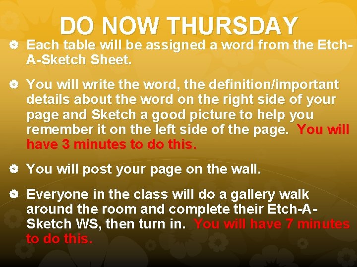 DO NOW THURSDAY Each table will be assigned a word from the Etch- A-Sketch DO NOW THURSDAY Each table will be assigned a word from the Etch- A-Sketch