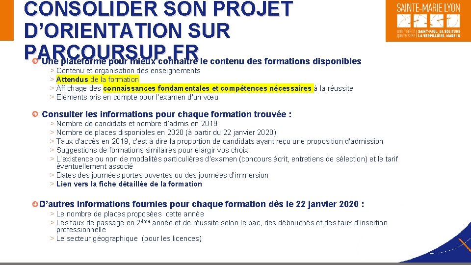 CONSOLIDER SON PROJET D’ORIENTATION SUR PARCOURSUP. FR Une plateforme pour mieux connaître le contenu