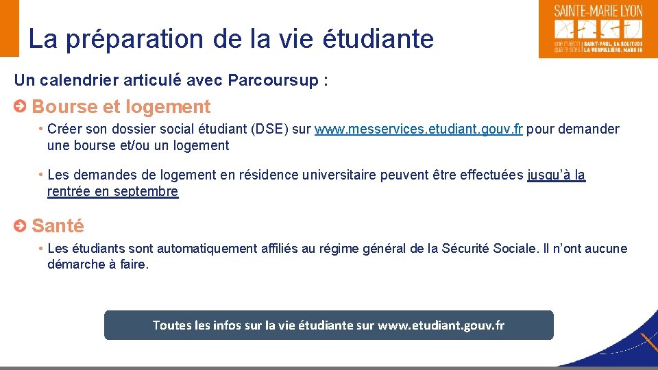 La préparation de la vie étudiante Un calendrier articulé avec Parcoursup : Bourse et