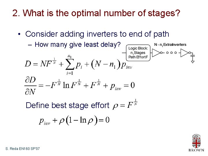 2. What is the optimal number of stages? • Consider adding inverters to end