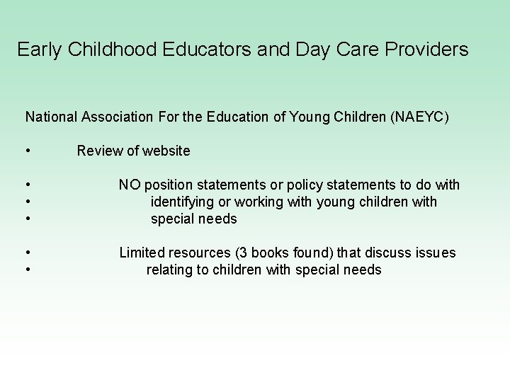 Early Childhood Educators and Day Care Providers National Association For the Education of Young