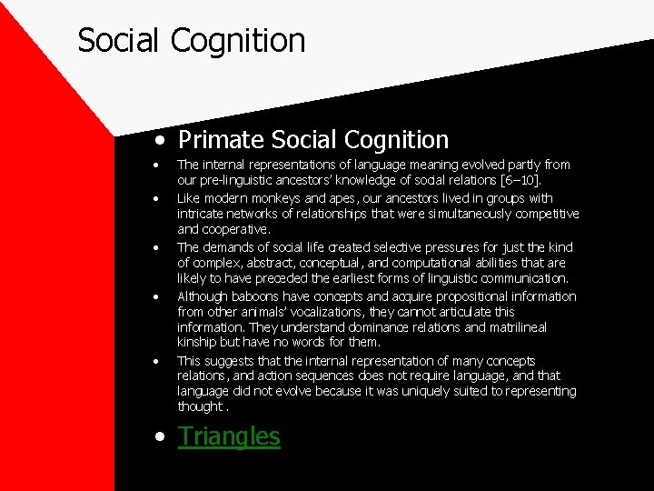 Social Cognition • Primate Social Cognition • • • The internal representations of language Social Cognition • Primate Social Cognition • • • The internal representations of language