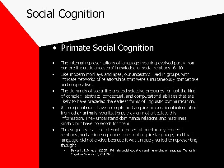Social Cognition • Primate Social Cognition • • • The internal representations of language Social Cognition • Primate Social Cognition • • • The internal representations of language