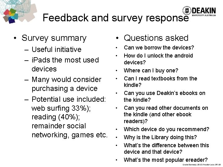 Feedback and survey response • Survey summary – Useful initiative – i. Pads the Feedback and survey response • Survey summary – Useful initiative – i. Pads the