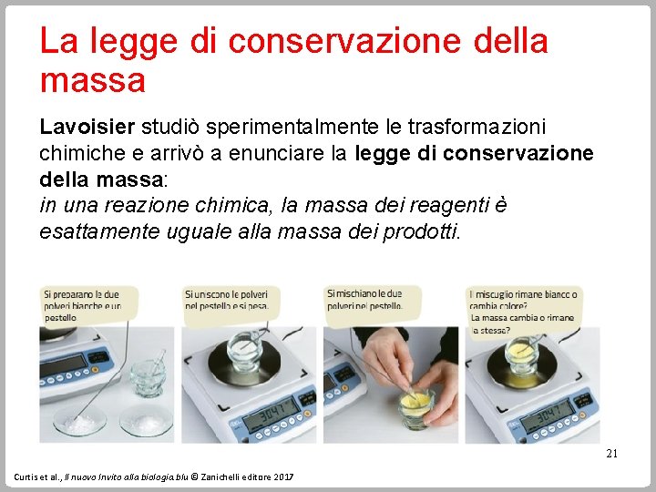 La legge di conservazione della massa Lavoisier studiò sperimentalmente le trasformazioni chimiche e arrivò La legge di conservazione della massa Lavoisier studiò sperimentalmente le trasformazioni chimiche e arrivò