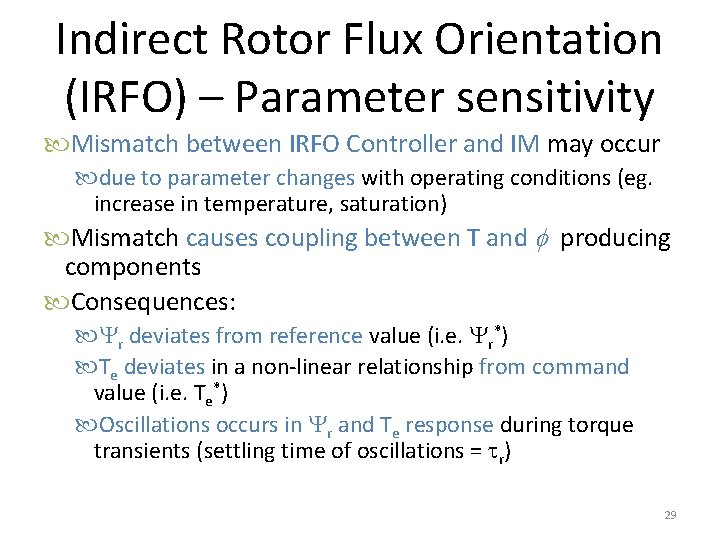 Indirect Rotor Flux Orientation (IRFO) – Parameter sensitivity Mismatch between IRFO Controller and IM