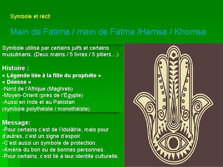 Symbole et récit Main de Fatima / main de Fatma /Hamsa / Khomsa Symbole
