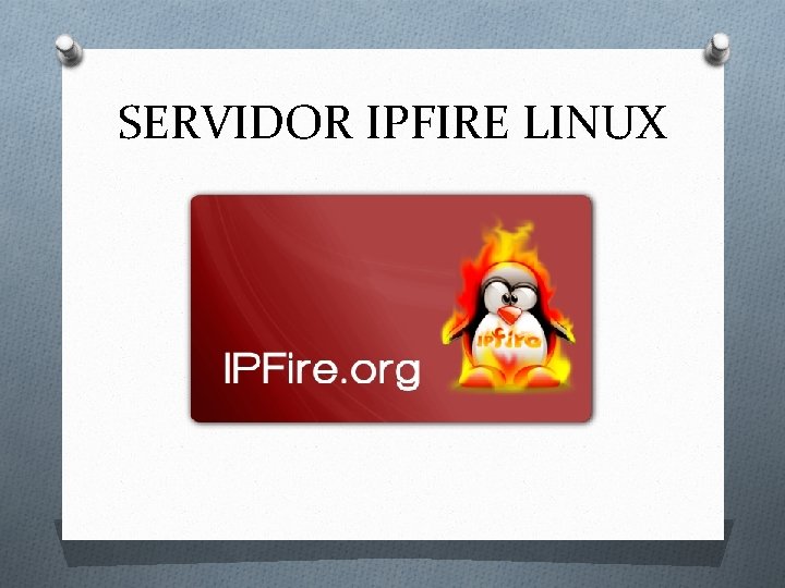 SERVIDOR IPFIRE LINUX 