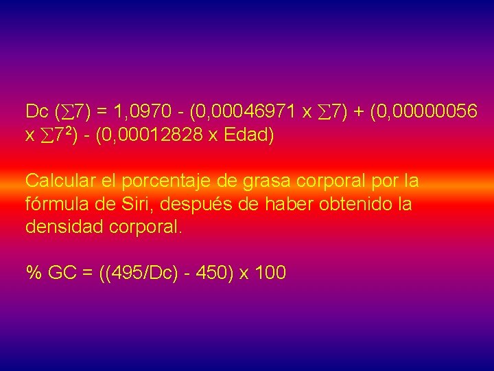 Dc ( 7) = 1, 0970 - (0, 00046971 x 7) + (0, 00000056