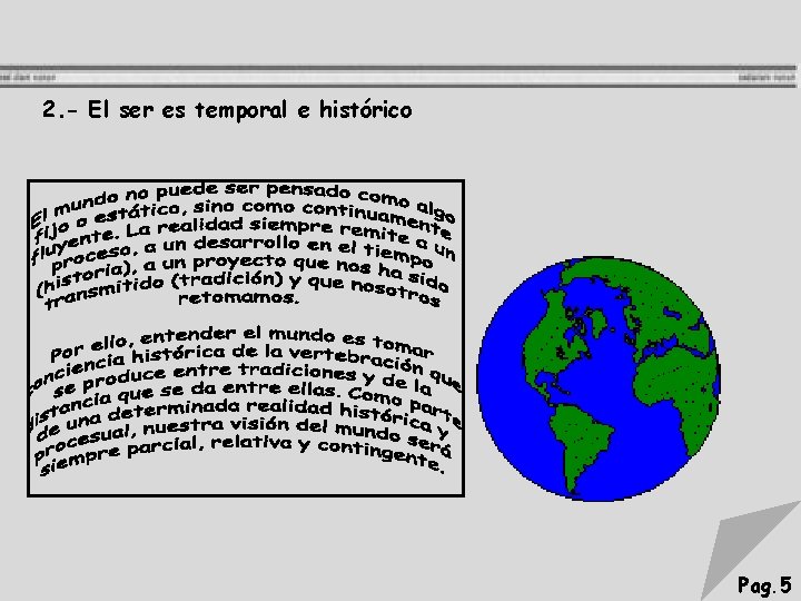 2. - El ser es temporal e histórico Pag. 5 