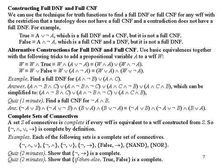 Constructing Full DNF and Full CNF We can use the technique for truth functions