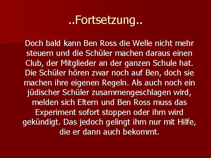 . . Fortsetzung. . Doch bald kann Ben Ross die Welle nicht mehr steuern