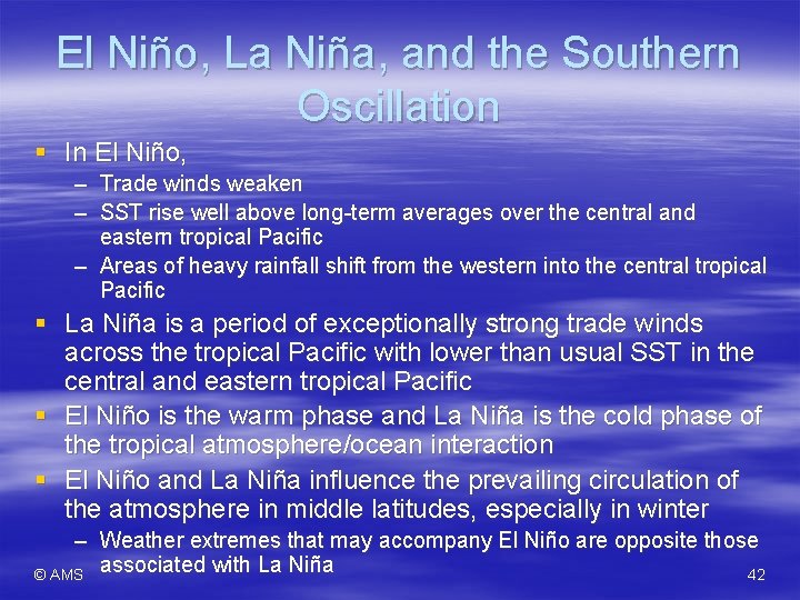 El Niño, La Niña, and the Southern Oscillation § In El Niño, – Trade