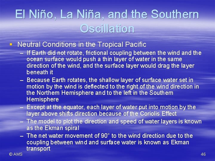 El Niño, La Niña, and the Southern Oscillation § Neutral Conditions in the Tropical