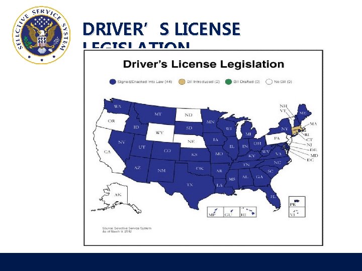 DRIVER’S LICENSE LEGISLATION 