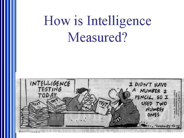 How is Intelligence Measured? 