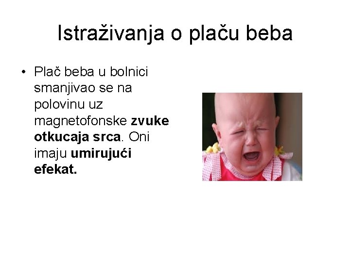 Istraživanja o plaču beba • Plač beba u bolnici smanjivao se na polovinu uz