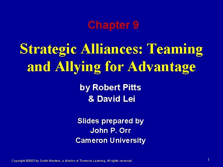 Chapter 9 Strategic Alliances: Teaming and Allying for Advantage by Robert Pitts & David