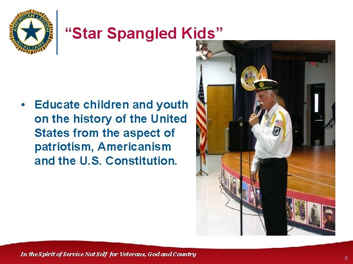 “Star Spangled Kids” • Educate children and youth on the history of the United
