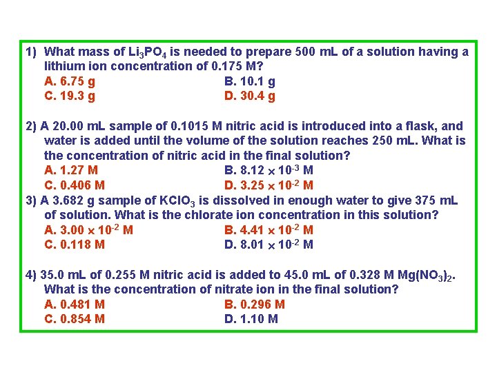 1) What mass of Li 3 PO 4 is needed to prepare 500 m. 1) What mass of Li 3 PO 4 is needed to prepare 500 m.