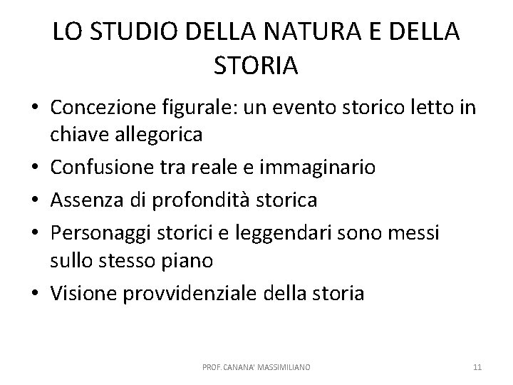 LO STUDIO DELLA NATURA E DELLA STORIA • Concezione figurale: un evento storico letto