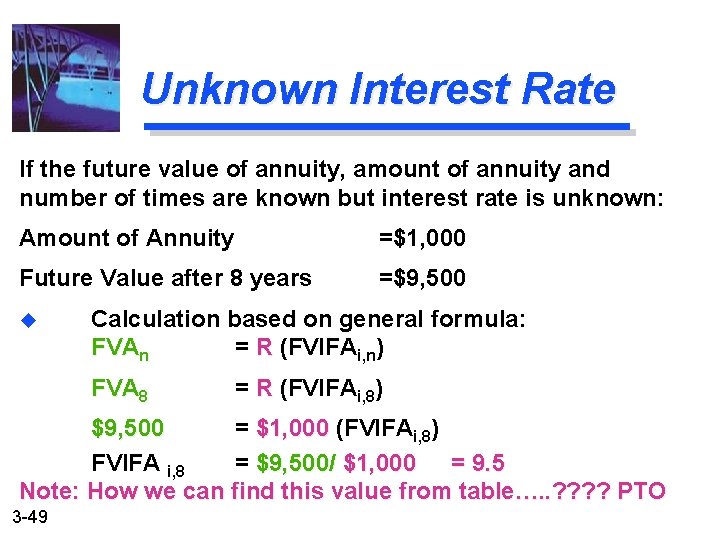Unknown Interest Rate If the future value of annuity, amount of annuity and number