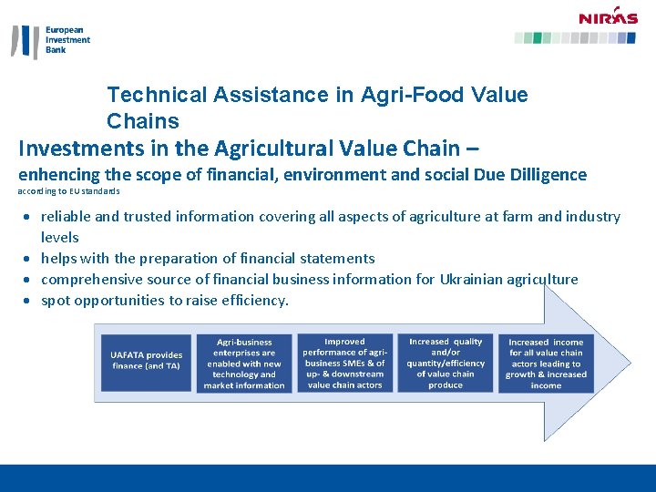 Technical Assistance in Agri-Food Value Chains Investments in the Agricultural Value Chain – enhencing