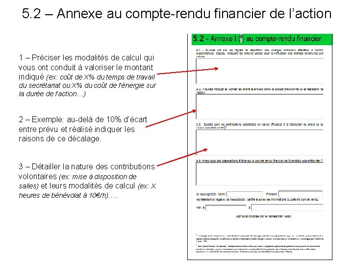 5. 2 – Annexe au compte-rendu financier de l’action 1 – Préciser les modalités