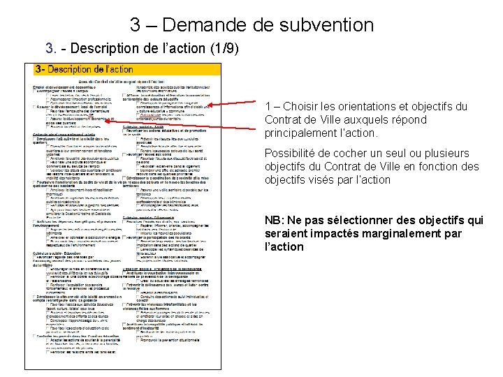 3 – Demande de subvention 3. - Description de l’action (1/9) 1 – Choisir