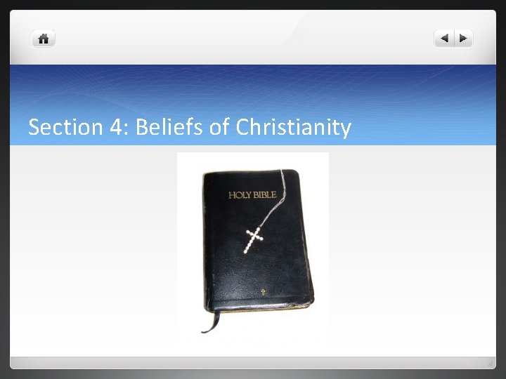 Section 4: Beliefs of Christianity 