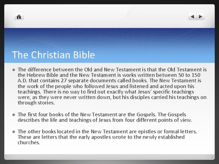 The Christian Bible l The difference between the Old and New Testament is that