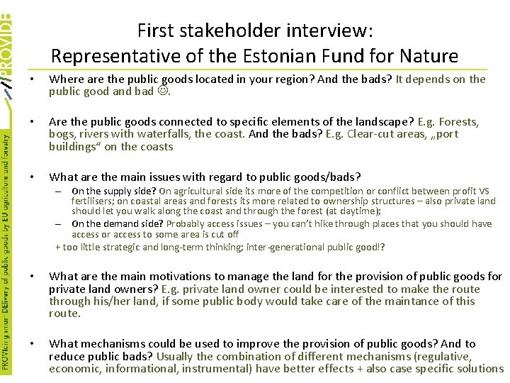 First stakeholder interview: Representative of the Estonian Fund for Nature • Where are the