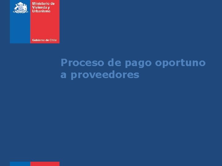 Proceso de pago oportuno a proveedores 